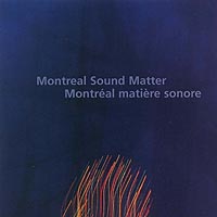 Montreal Sound Matter / Montréal matières sonore