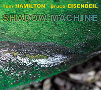 Tom Hamilton/Bruce Eisenbeil - Shadow Machine